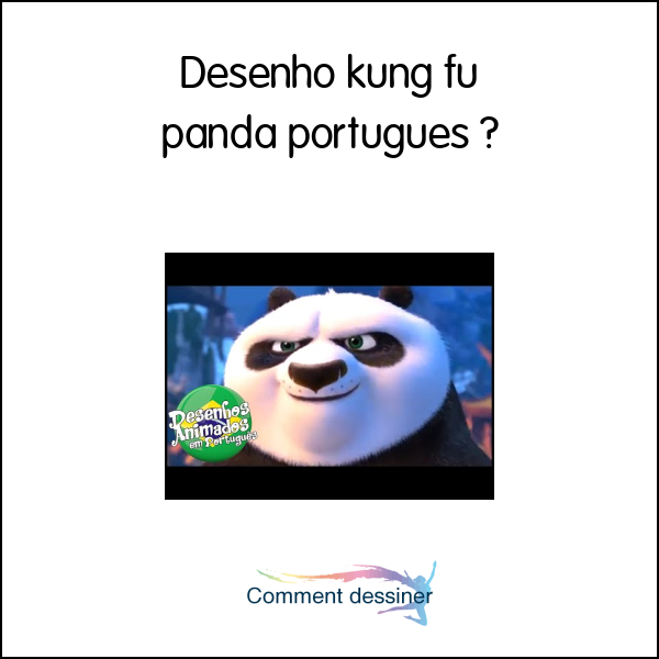 Desenho kung fu panda portugues